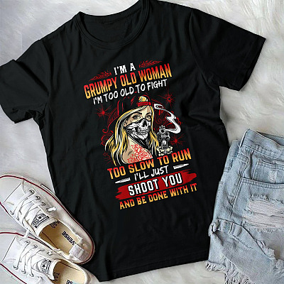 Alternative view of I'm A Grumpy Old Woman I'll Just Shoot You And Be Done With It T-Shirt - Funny Grumpy Old Woman Shirt