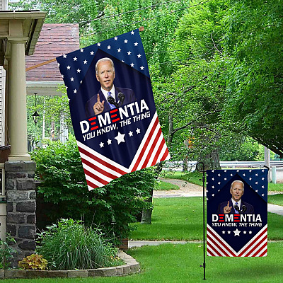 Alternative view of Dementia You Know The Thing Joe Biden Outdoor Indoor Decorative Garden Flag - House Flag - Wall Flag