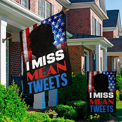 Alternative view of I Miss Mean Tweet Trump Garden Flag - House Flag - Wall Flag - Mean Tweets 2024 Flag