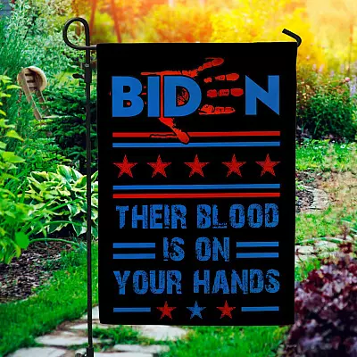 Impeach Biden Their Blood On Your Hands Garden Flag - Joe Biden Handprint Biden Blood On His Hands House Flag