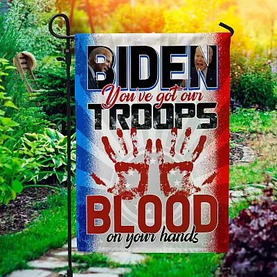 Joe Biden Blood On His Hands Decorative Garden Flag - House Flag - Impeach Joe Biden Flag