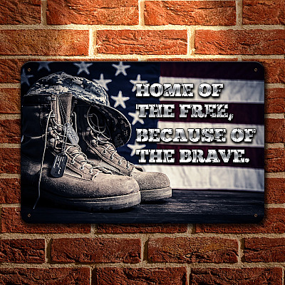 Home of The Free Because of The Brave Metal Sign - Veteran Man Cave Sign