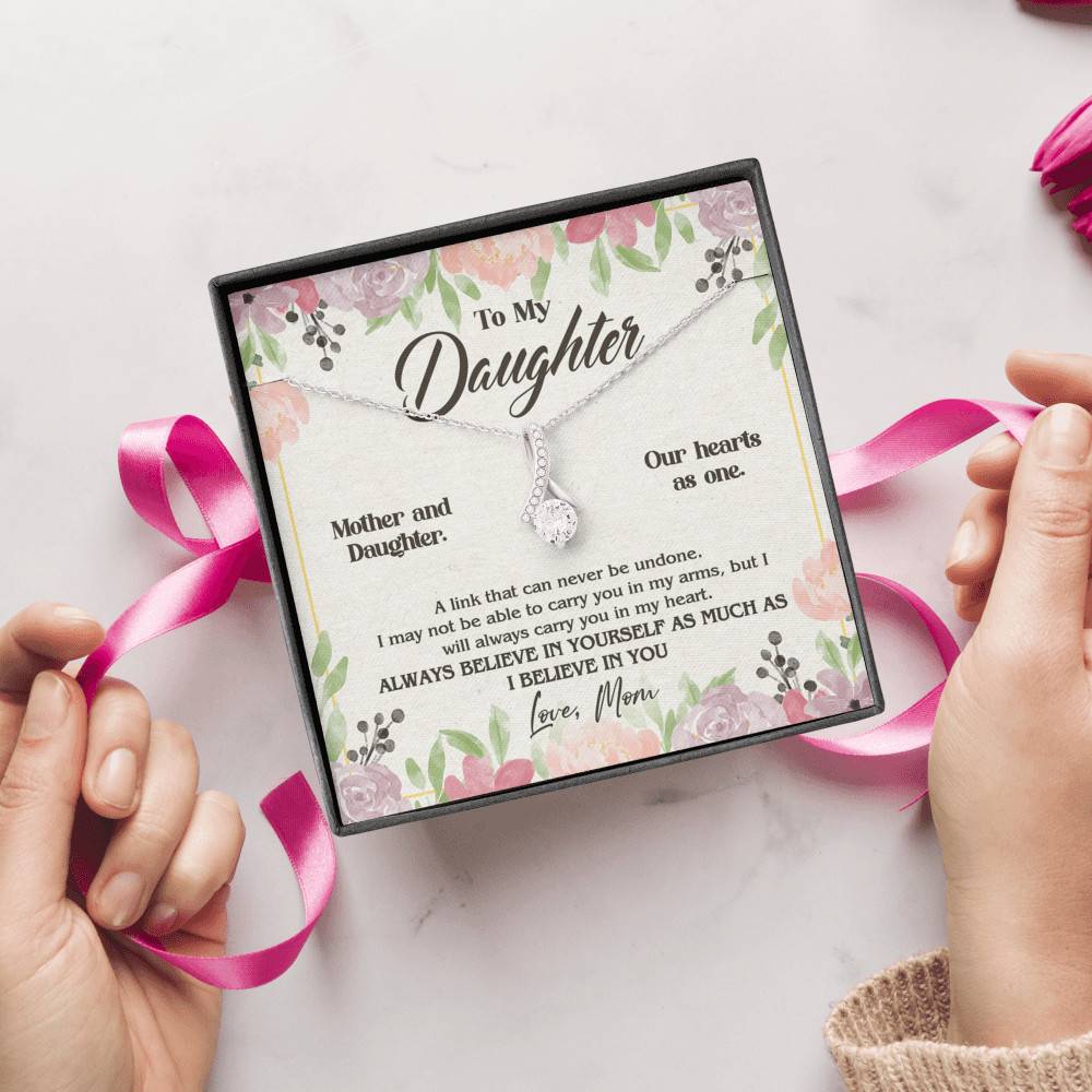 From Mom To My Daughter A Link That Can Never Be Undone I Believe In You Alluring Beauty Necklace From Mom To My Daughter A Link That Can Never Be Undone I Believe In You Alluring Beauty Necklace
