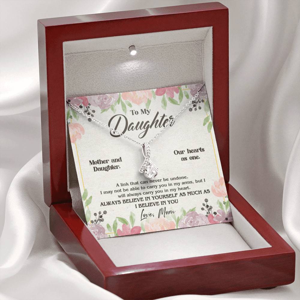 From Mom To My Daughter A Link That Can Never Be Undone I Believe In You Alluring Beauty Necklace From Mom To My Daughter A Link That Can Never Be Undone I Believe In You Alluring Beauty Necklace