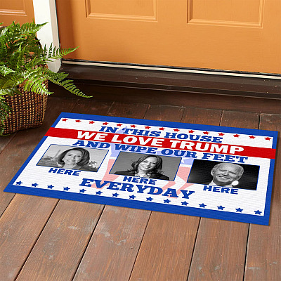 Alternative view of In This House We Love Trump And Wipe Our Feet Here Here And Here Every Day Biden Harris Pelosi Indoor Outdoor Doormat