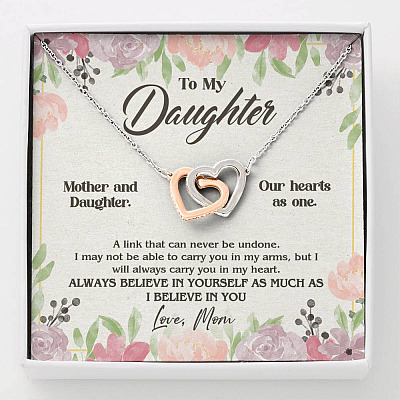 From Mom To My Daughter A Link That Can Never Be Undone I Believe In You Interlocking Hearts Pendant Necklace - Interlocking Hearts Necklace