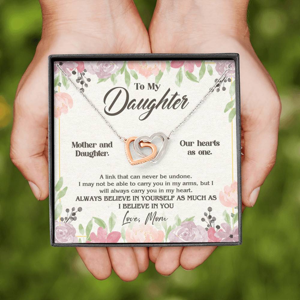 From Mom To My Daughter A Link That Can Never Be Undone I Believe In You Interlocking Hearts Pendant Necklace From Mom To My Daughter A Link That Can Never Be Undone I Believe In You Interlocking Hearts Pendant Necklace