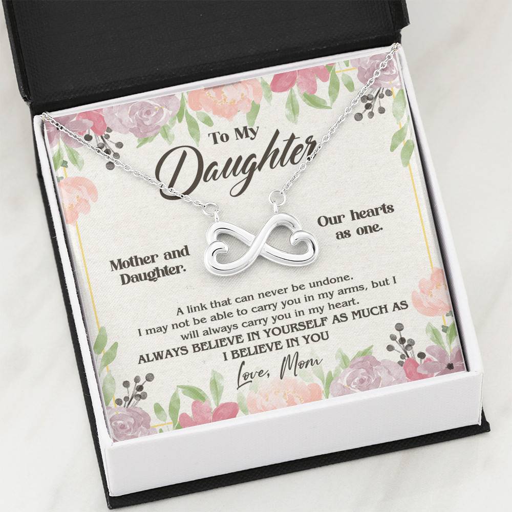 From Mom To My Daughter A Link That Can Never Be Undone I Believe In You Infinity Heart Pendant Necklace