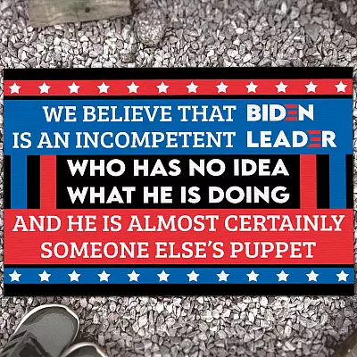 We Believe That Biden Sucks An Incompetent Leader Entrance Doormat - Impeach Biden Clean Up On Aisle 46 Anti Biden Entrance Door Mat