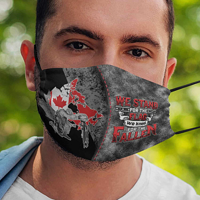 We Stand For The Flag Kneel For The Fallen Canadian Flag Washable Reusable Cloth Face Mask Cover - Memorial Veteran Day Face Mask