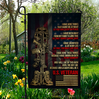 I Have Done Things That Haunt Me At Night Decorative Garden Flag - House Flag - US Veteran Flag