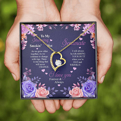 To My Stunning Smokin’ Hot Soulmate Quote Necklace - As We Grow Together Forever Love Heart Pendant Necklace