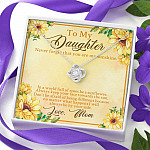 From Mom To My Daughter Never Forget That You Are My Sunshine Sunflower Love Knot Necklace