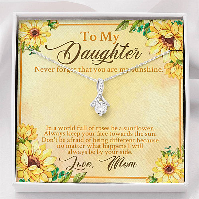 From Mom To My Daughter Never Forget That You Are My Sunshine Sunflower Alluring Beauty Necklace - Alluring Beauty Necklace