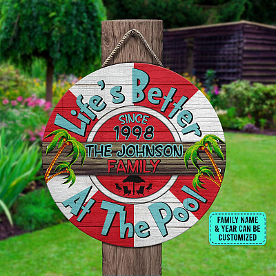 Pool Sign Personalized Life's Better at The Pool Decorative Circle Wooden Door Sign - Front Porch Sign