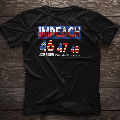 Alternative view of Impeach 46 T-Shirt - Impeach Shirt