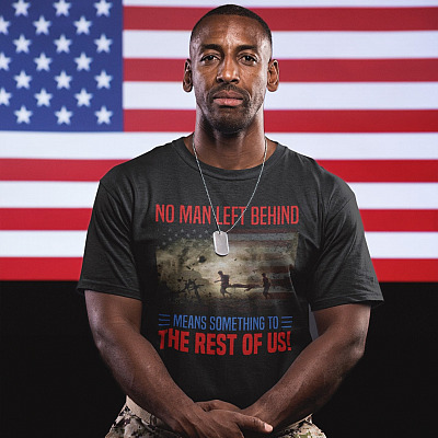 Alternative view of No Man Left Behind Means Something To The Rest Of Us T-Shirt - Support Our Troops Military Veteran V-Neck Tee