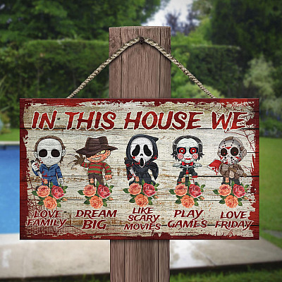 Alternative view of In This House We Love Family Dream Big Like Scary Movies Horror Movie Characters Rectangle Wooden Door Sign
