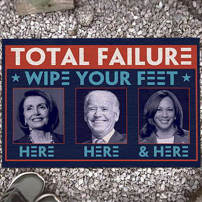 Total Failure Wipe Feet Here Decorative Doormat - Impeach Biden Welcome Mat