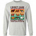1N.I Dont Care What Anyone Cow (3), Ash, Long Sleeve
