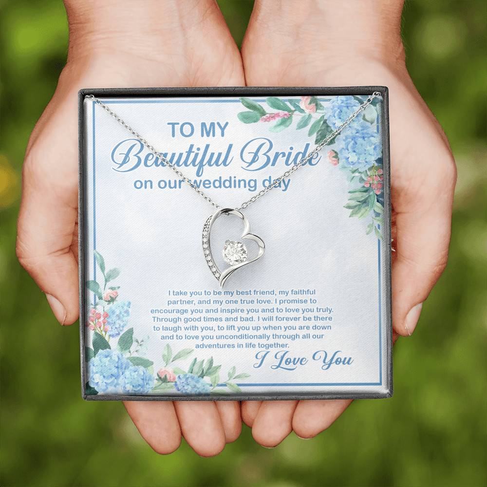 To My Beautiful Bride On Our Wedding Day I Take You To Be My Best Friend Forever Love Heart Pendant Necklace