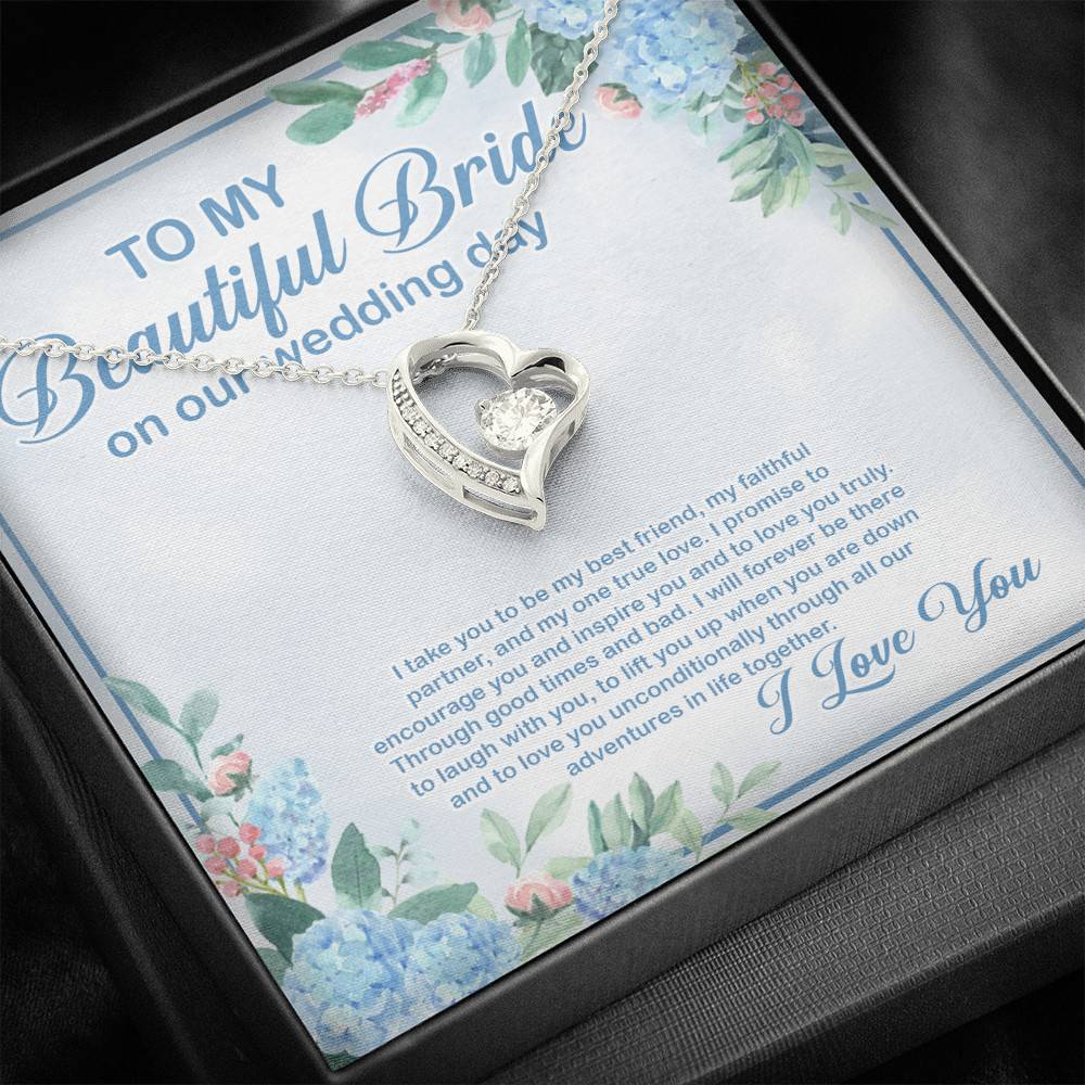 To My Beautiful Bride On Our Wedding Day I Take You To Be My Best Friend Forever Love Heart Pendant Necklace