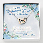 To My Beautiful Bride On Our Wedding Day I Take You To Be My Best Friend Interlocking Hearts Pendant Necklace - Interlocking Hearts Necklace