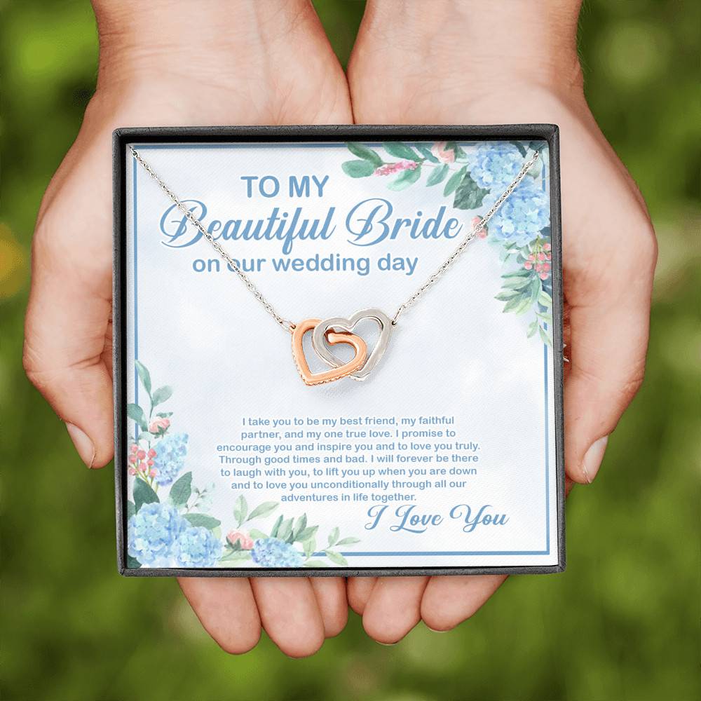 To My Beautiful Bride On Our Wedding Day I Take You To Be My Best Friend Interlocking Hearts Pendant Necklace