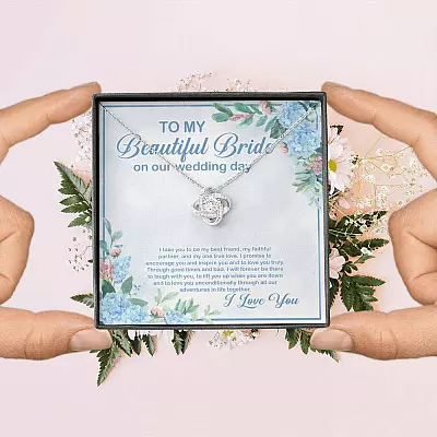 To My Beautiful Bride On Our Wedding Day I Take You To Be My Best Friend Love Knot Necklace