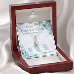 To My Beautiful Bride On Our Wedding Day I Take You To Be My Best Friend Alluring Beauty Necklace