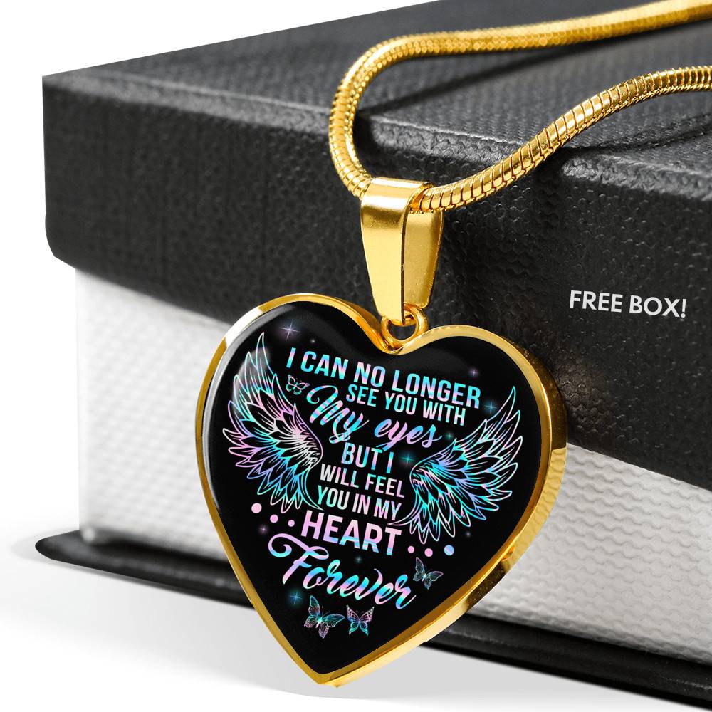 I Can No Longer See You With My Eyes But I Will Feel You In My Heart Forever Butterfly Memorial Luxury Heart Pendant Necklace