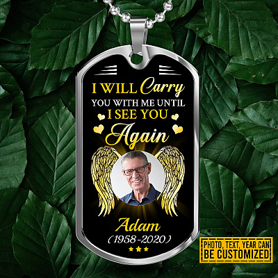 Personalized Photo I Will Carry You with Me Until I See You Again Angel Wings Memorial Dog Tag Pendant Necklace