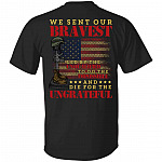 We Sent Our Bravest Tshirt, Black, Unisex T-Shirt
