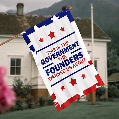 This Is The Government The Founders Warned Us About Impeach Biden Decorative Flag - Anti Biden Sucks Fraudy Six FU46 Garden House Flag