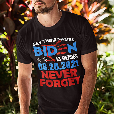 Alternative view of Say Their Names Joe Biden Never Forget 08/26/2021 13 Fallen Soldiers T-shirt - Biden Bloody Handprint Shirt