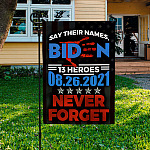 33 HG UU TIEN. Say Their Names Biden_30x40_Side 1 Garden Flag Mockup 3