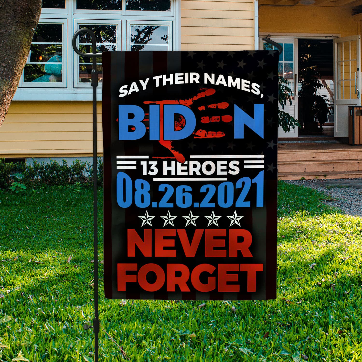 33 HG UU TIEN. Say Their Names Biden_30x40_Side 1 Garden Flag Mockup 3
