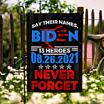 33 HG UU TIEN. Say Their Names Biden_30x40_Side 1 Garden Flag Mockup 6