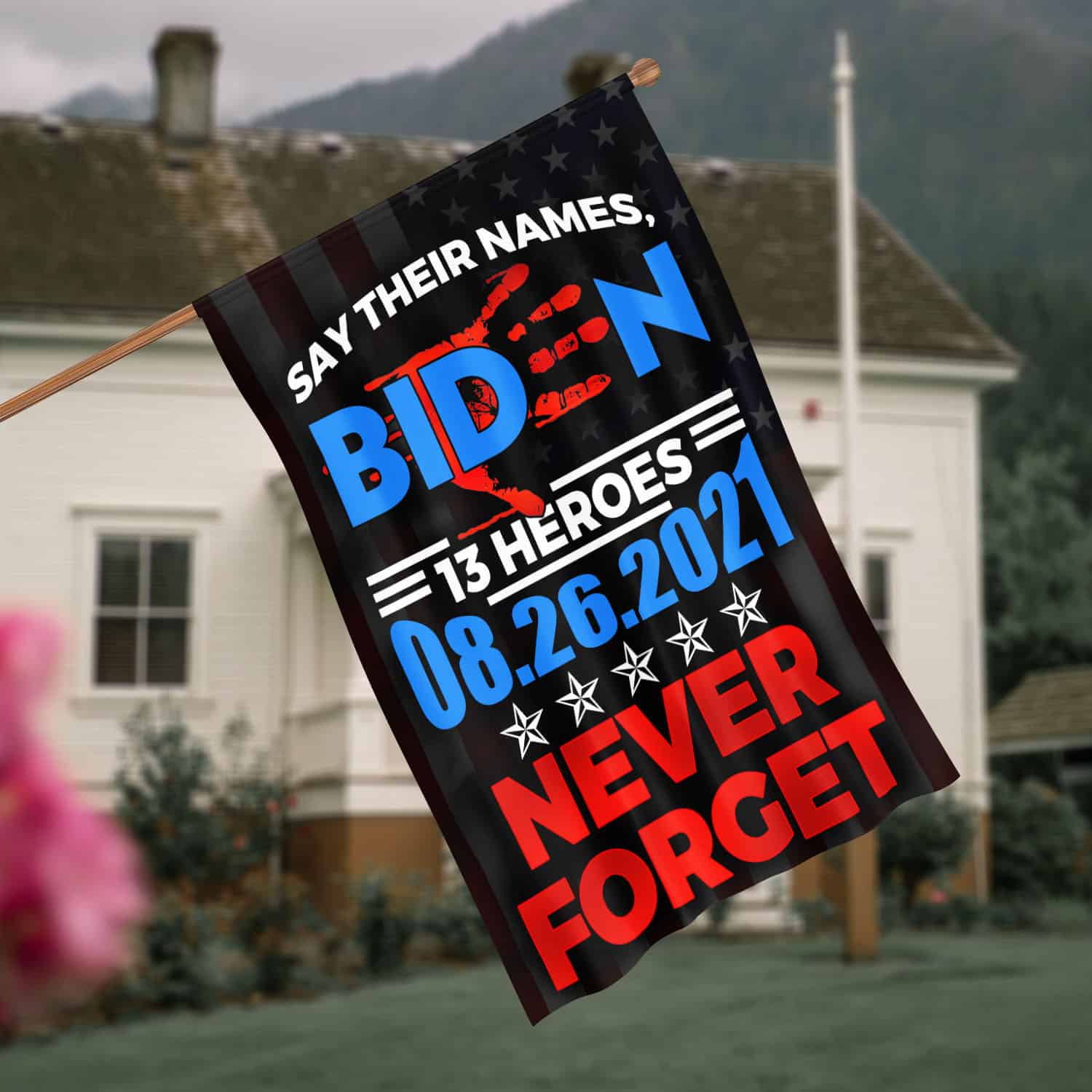 33 HG UU TIEN. Say Their Names Biden_30x40_Side 1 House Flag Mockup 4