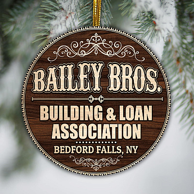 Bailey Bros Building and Loan Association Bedford Falls New York Decorative Christmas Circle Ornament Keepsake