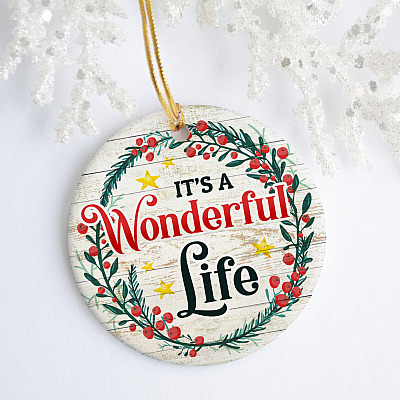 Alternative view of It's A Wonderful Life Funny Decorative Christmas Circle Ornament Keepsake
