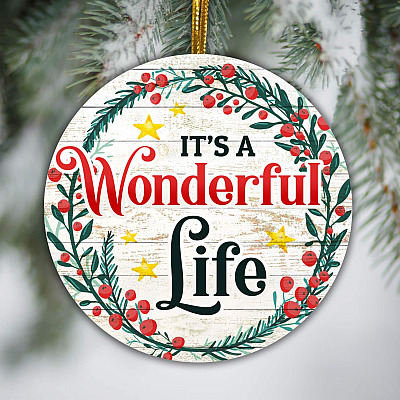 It's A Wonderful Life Funny Decorative Christmas Circle Ornament Keepsake
