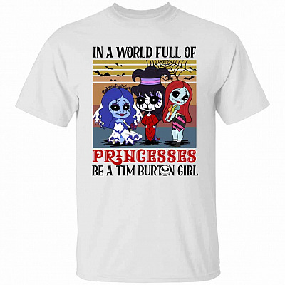 1N.In A Wolrd Full Of Princesses(6), White, Unisex T-Shirt