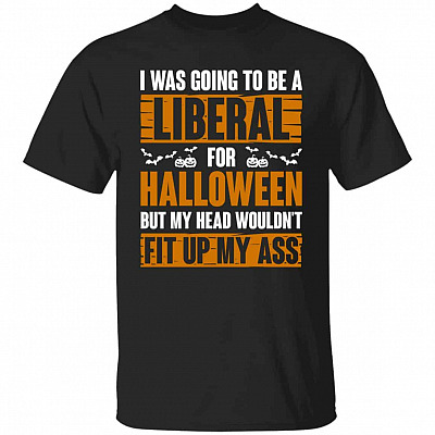 1N.[Gap] I Was Goinf To Be A Liberal, Black, Unisex T-Shirt