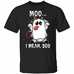 Moo I Mean Boo Funny Cow Shirt, Black, Unisex T-Shirt Moo I Mean Boo Funny Cow Shirt, Black, Unisex T-Shirt