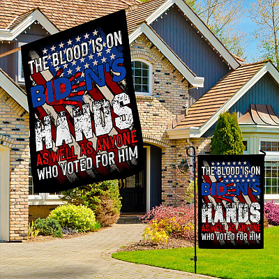 Alternative view of The Blood Is On Biden's Hand As Well As Anyone Who Voted For Him Outdoor Garden Flag - House Flag - Wall Flag