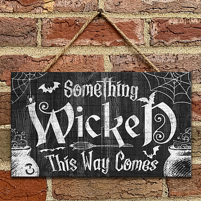 Something Wicked This Way Comes Creepy Halloween Rectangle Wooden Door Sign - Indoor Outdoor Front Porch Sign