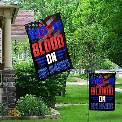 Alternative view of Biden Blood On His Hands Outdoor Garden Flag - House Flag - Wall Flag - Anti Biden Flag - Impeach Biden Flag