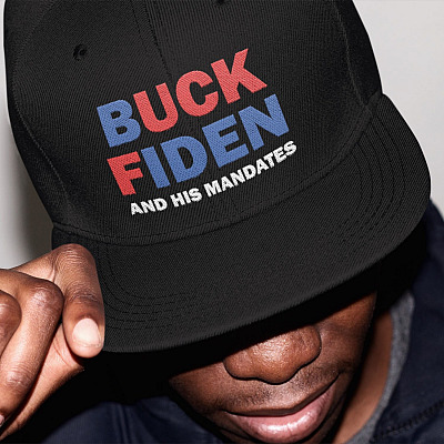 Buck Fiden and His Mandates Funny Biden Political Twill Cap - High-Profile Snapback Hat