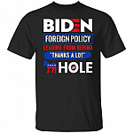 Biden Foreign Policy tee, Black, Unisex T-Shirt